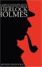 [Sherlock Holmes 01] • The Complete Illustrated Novels and Thirty-Seven Short Stories of Sherlock Holmes · 500 Copy Limited Edition